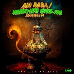 Various Artists - Ali Baba Riddim: While Life Goes On (Various Artists)